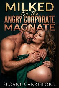 Produktbild: Milked By The Angry Corporate Magnate