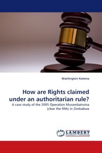 Produktbild: Katema, W: How are Rights claimed under an authoritarian rul