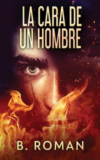 Produktbild: La Cara De Un Hombre