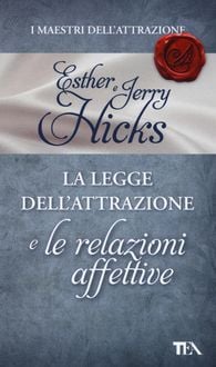 Produktbild: La legge dell'attrazione e le relazioni affettive