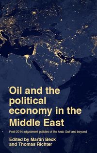 Produktbild: Oil and the political economy in the Middle East