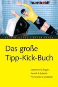 Bild vom Artikel Das große Tipp-Kick-Buch vom Autor Katrin Höfer