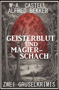 Produktbild: Geisterblut und Magier-Schach: Zwei Gruselkrimis