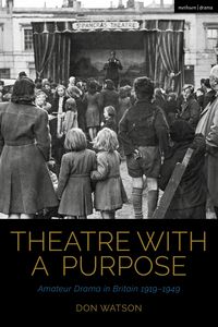 Produktbild: Watson, D: Theatre with a Purpose
