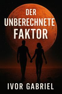Produktbild: Der Unberechnete Faktor