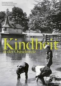 Produktbild: Kindheit in der Ostschweiz