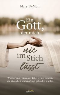 Produktbild: Ein Gott, der mich nie im Stich l&auml;sst