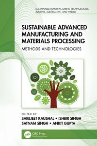 Produktbild: Sustainable Advanced Manufacturing and Materials Processing