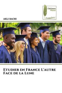 Produktbild: Etudier en France L'autre Face de la Lune