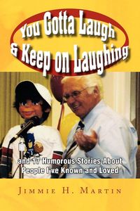Produktbild: You Gotta Laugh & Keep on Laughing