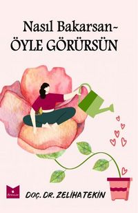 Produktbild: Nasil Bakarsan &Ouml;yle G&ouml;r&uuml;rs&uuml;n