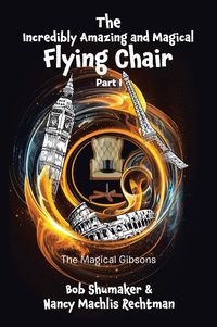 Produktbild: The Incredibly Amazing and Magical Flying Chair