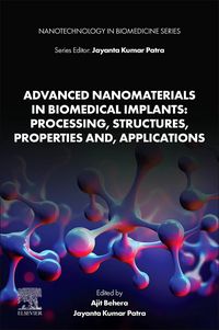 Produktbild: Advanced Nanomaterials in Biomedical Implants: Processing, Structures, Properties and, Applications