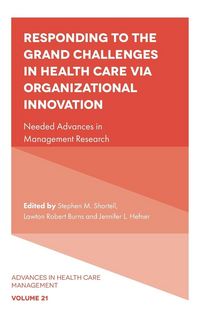 Produktbild: Responding to The Grand Challenges In Healthcare Via Organizational Innovation