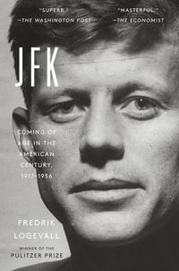 Produktbild: Jfk: Coming of Age in the American Century, 1917-1956