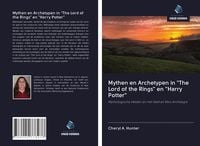 Produktbild: Mythen en Archetypen in "The Lord of the Rings" en "Harry Potter"