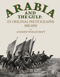 Produktbild: Wheatcroft, A: Arabia & The Gulf