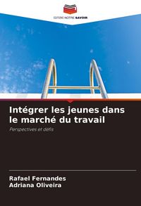 Produktbild: Int&eacute;grer les jeunes dans le march&eacute; du travail