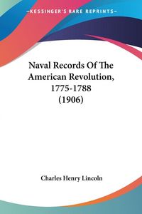 Produktbild: Naval Records Of The American Revolution, 1775-1788 (1906)