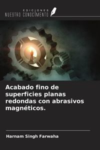 Produktbild: Acabado fino de superficies planas redondas con abrasivos magn&eacute;ticos.