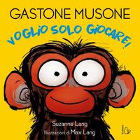 Produktbild: Voglio solo giocare! Gastone Musone