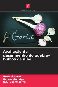 Produktbild: Avalia&ccedil;&atilde;o de desempenho do quebra-bulbos de alho