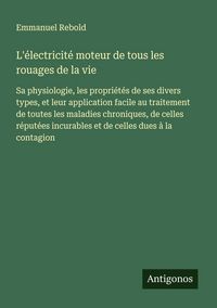 Produktbild: L'&eacute;lectricit&eacute; moteur de tous les rouages de la vie