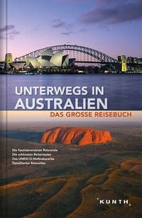 Produktbild: Unterwegs in Australien. Das gro&szlig;e Reisebuch