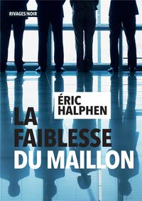Produktbild: La faiblesse du maillon
