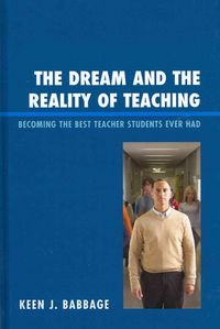 Produktbild: Babbage, K: Dream and the Reality of Teaching