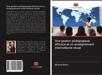 Produktbild: Une gestion p&eacute;dagogique efficace et un enseignement international r&eacute;ussi