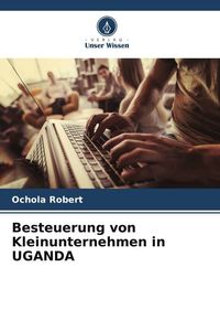 Produktbild: Besteuerung von Kleinunternehmen in UGANDA