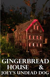 Produktbild: Gingerbread House & Joey's Undead Dog
