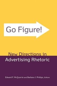 Produktbild: Go Figure! New Directions in Advertising Rhetoric