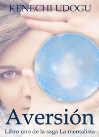 Produktbild: Aversi&oacute;n: Libro uno de la saga La mentalista