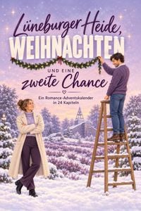 Produktbild: L&uuml;neburger Heide, Weihnachten und eine zweite Chance