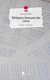 Produktbild: Whispers Between the Lines. Life is a Story - story.one