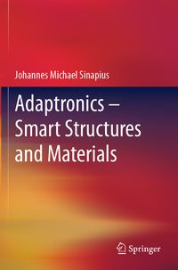 Produktbild: Adaptronics &ndash; Smart Structures and Materials
