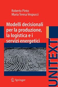 Produktbild: Modelli decisionali per la produzione, la logistica ed i servizi energetici