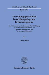 Bild vom Artikel Verwaltungsgerichtliche Feststellungsklage und Parlamentsgesetze. vom Autor Tobias Klatt
