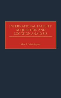 Produktbild: International Facility Acquisition and Location Analysis