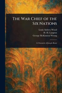 Produktbild: The War Chief of the Six Nations