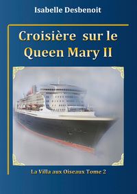 Produktbild: Croisi&egrave;re sur le Queen Mary 2