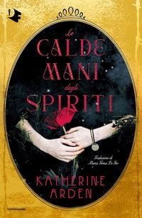 Produktbild: Le calde mani degli spiriti