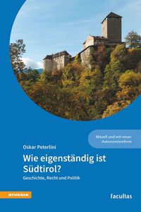 Produktbild: Wie eigenst&auml;ndig ist S&uuml;dtirol?