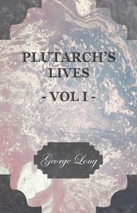 Produktbild: Plutarch's Lives - Vol I.