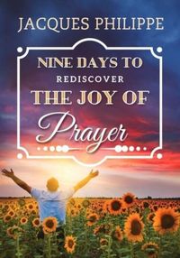 Produktbild: Nine Days to Rediscover the Joy of Prayer