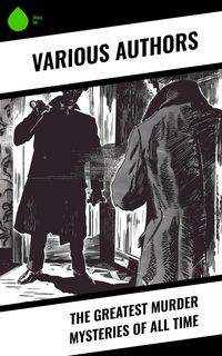 Produktbild: The Greatest Murder Mysteries of All Time