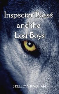 Produktbild: Inspector Bass&eacute; and the Lost Boys (Inspector Bass&eacute; Investigates, #2)