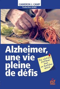 Produktbild: Alzheimer, une vie pleine de d&eacute;fis